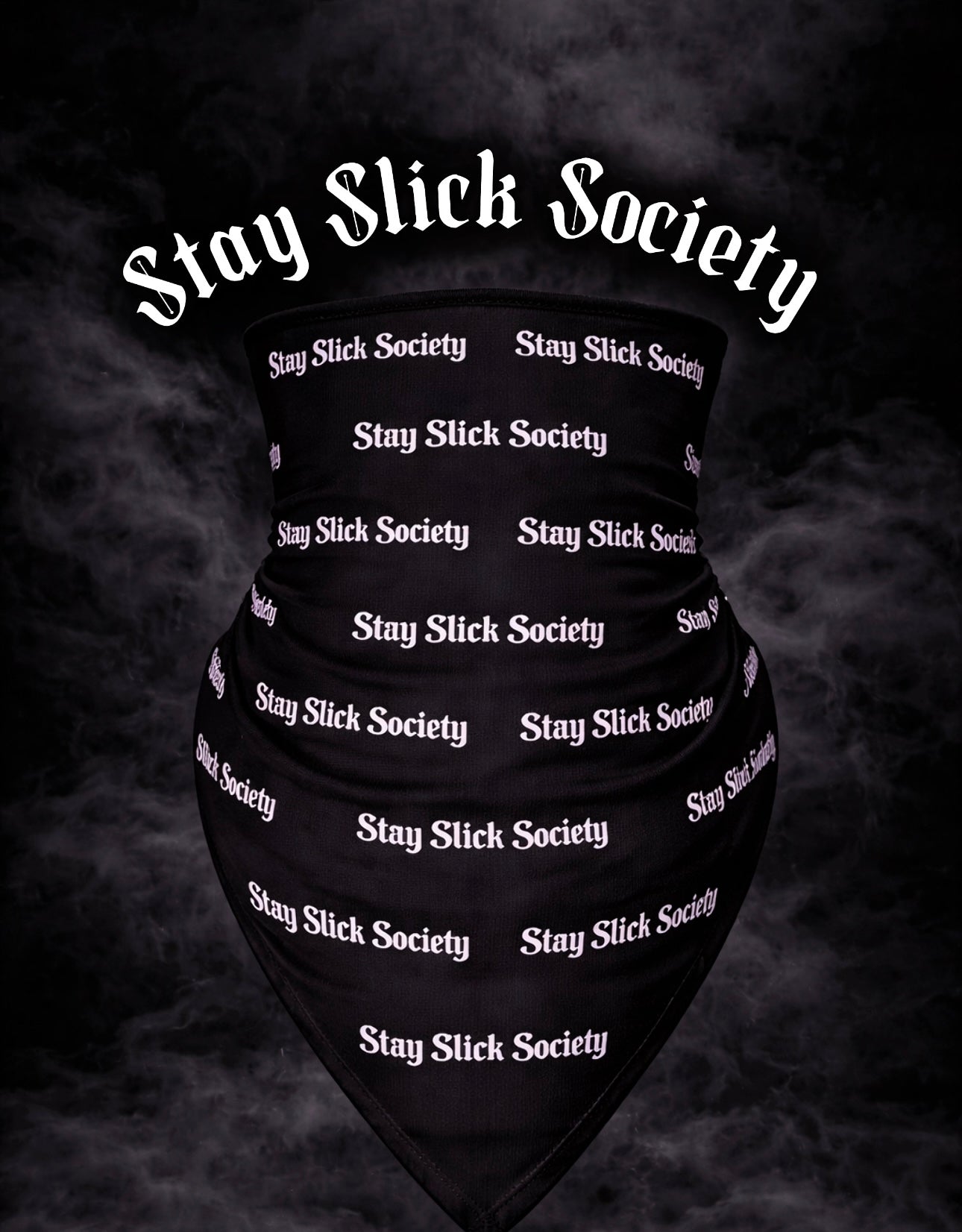 Stay Slick Society Face Mask