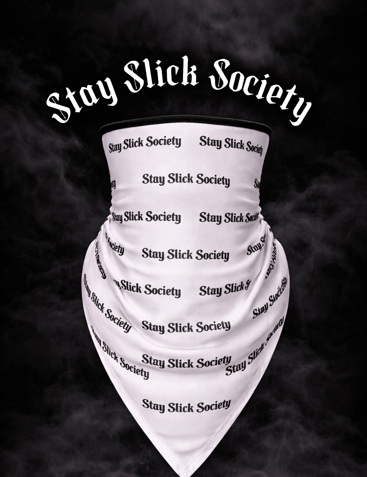 Stay Slick Society Face Mask